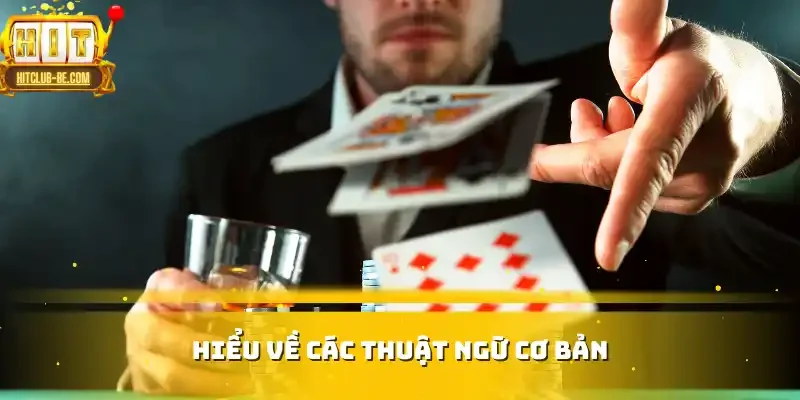 Hiểu về các thuật ngữ cơ bản