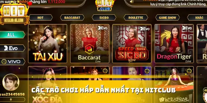 Các trò chơi hấp dẫn nhất tại HITCLUB