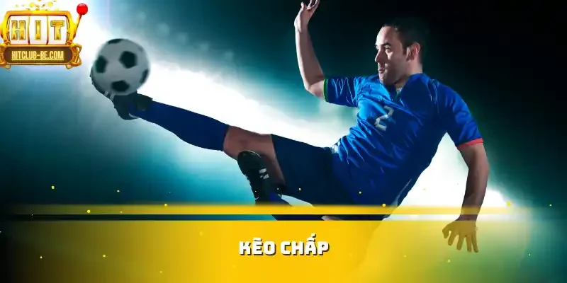kèo chấp